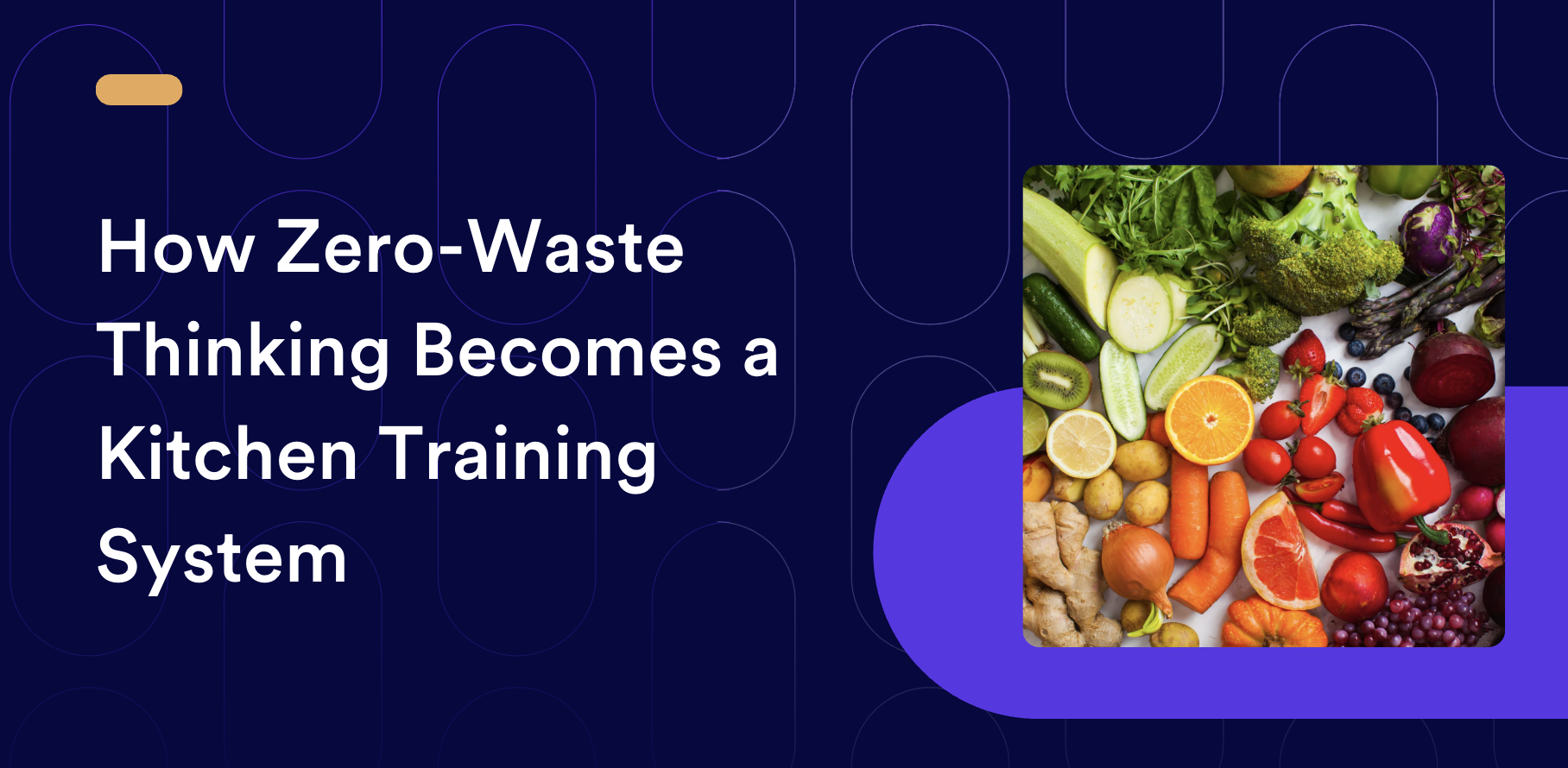 How Zero-Waste Thinking Becomes a Kitchen Training System