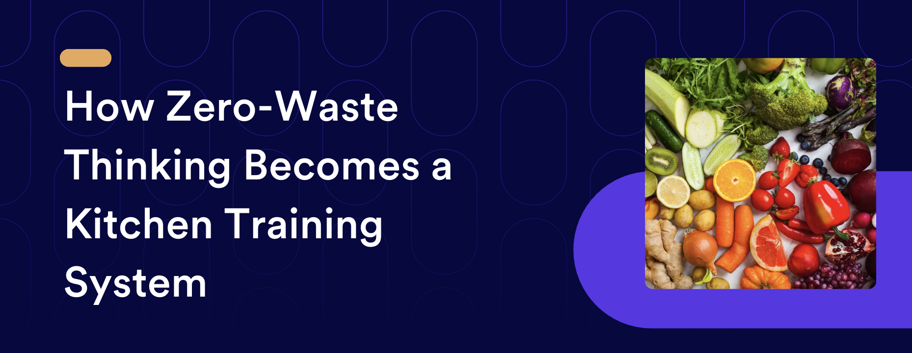 How Zero-Waste Thinking Becomes a Kitchen Training System