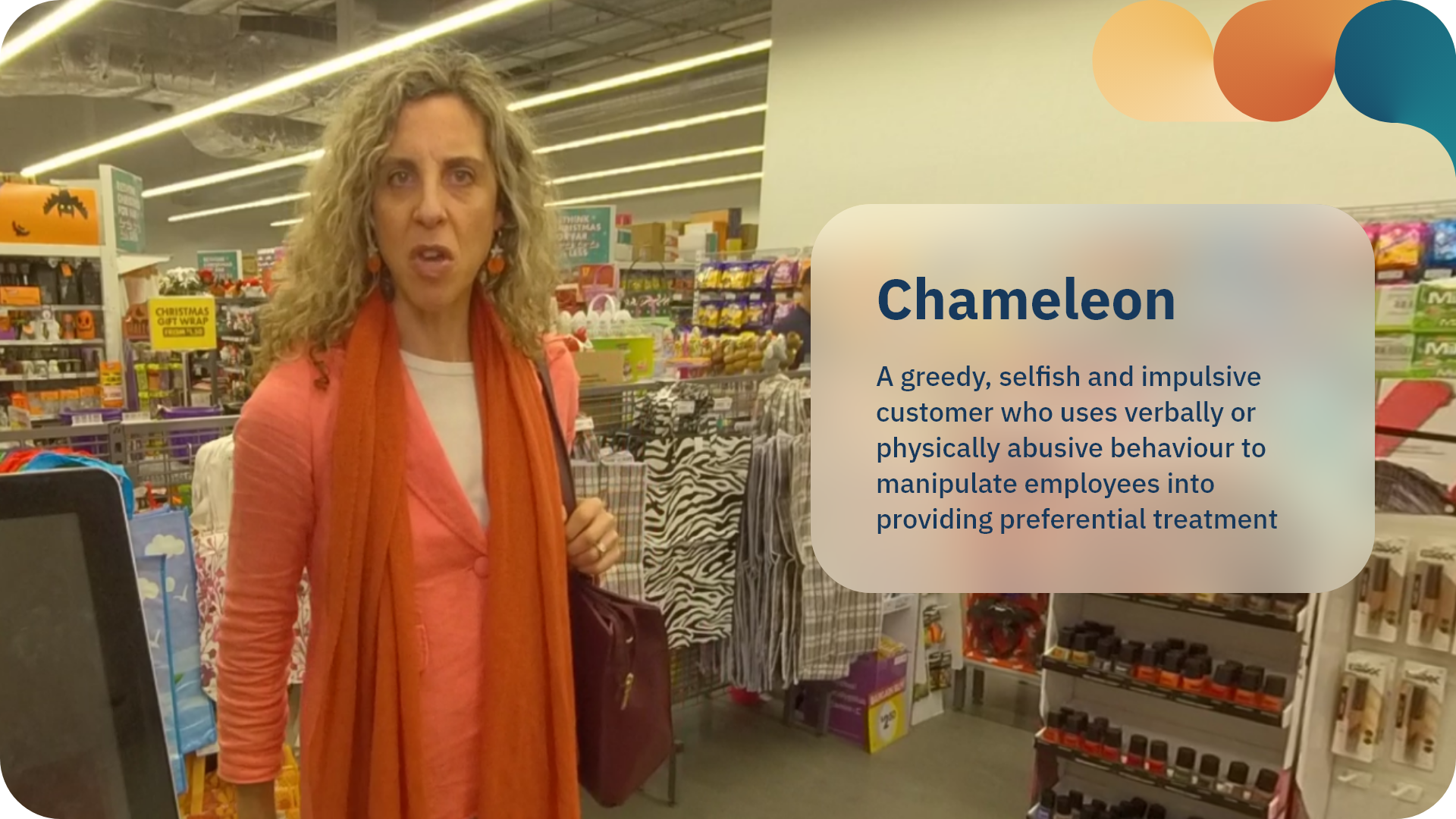 Video profile card describing the "Chameleon" customer archetype as greedy and manipulative, using abusive behavior for preferential treatment.