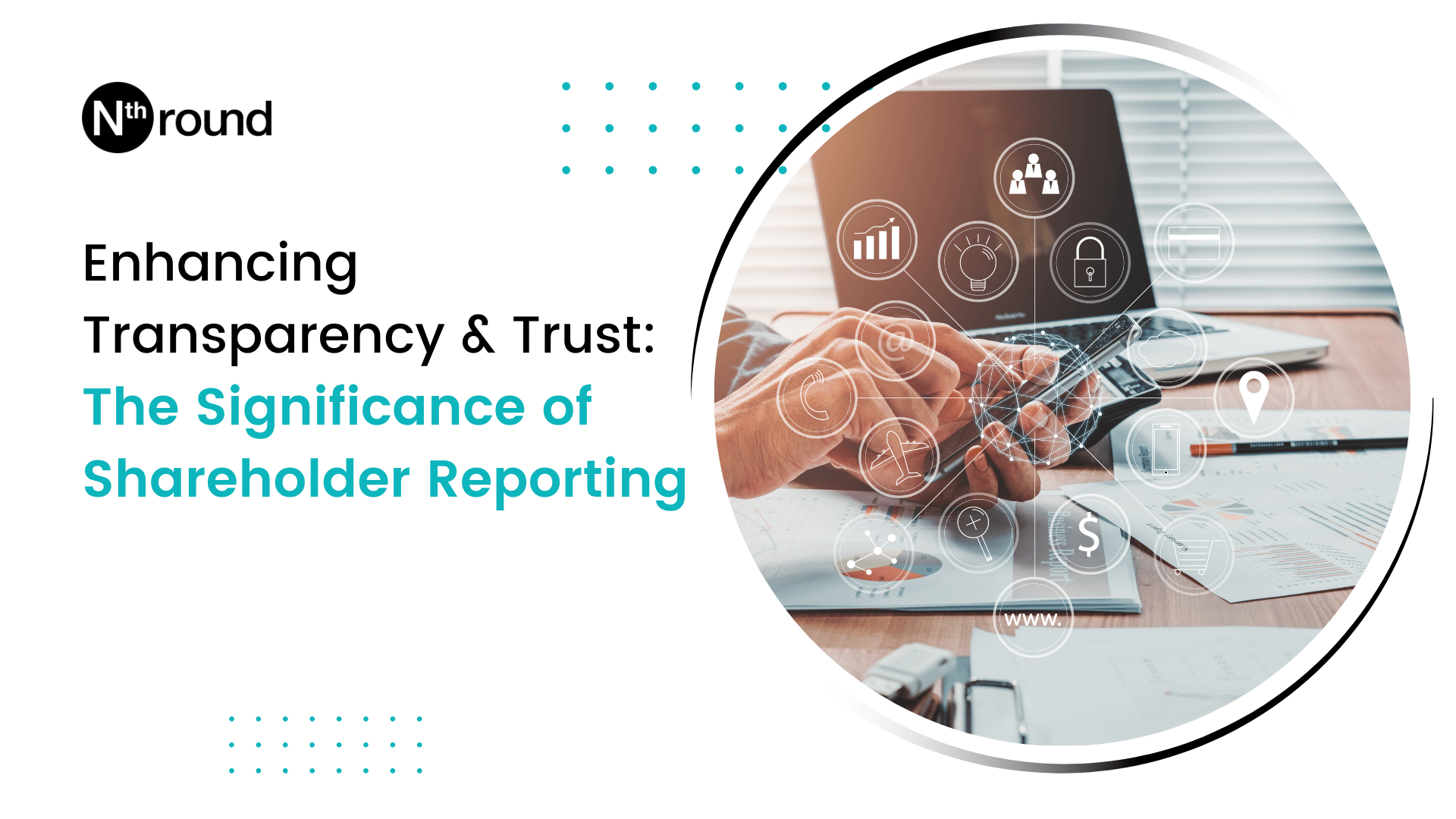 Enhancing Transparency and Trust: The Significance of Shareholder Reporting