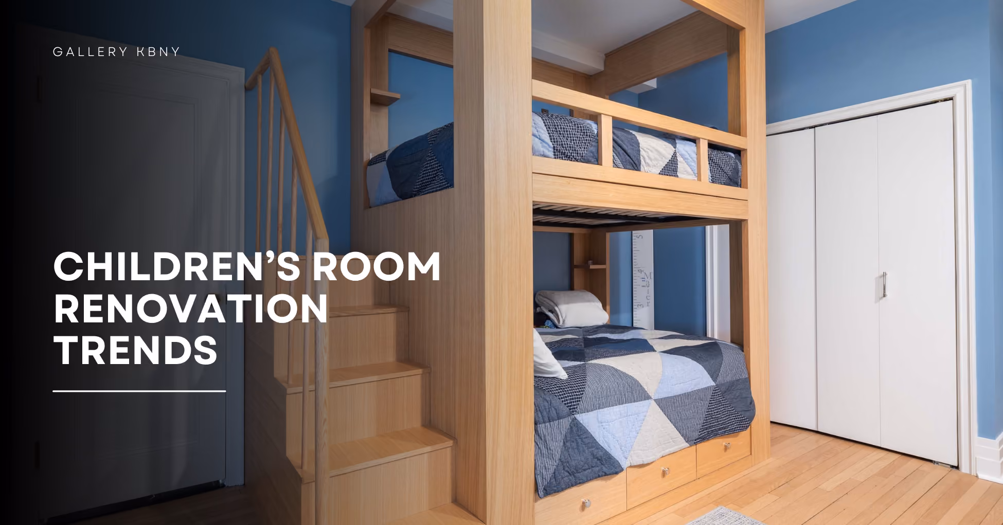 Children's room renovation trends for NYC apartments by Gallery KBNY