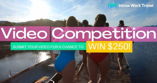 Intrax Work Travel Video Competition