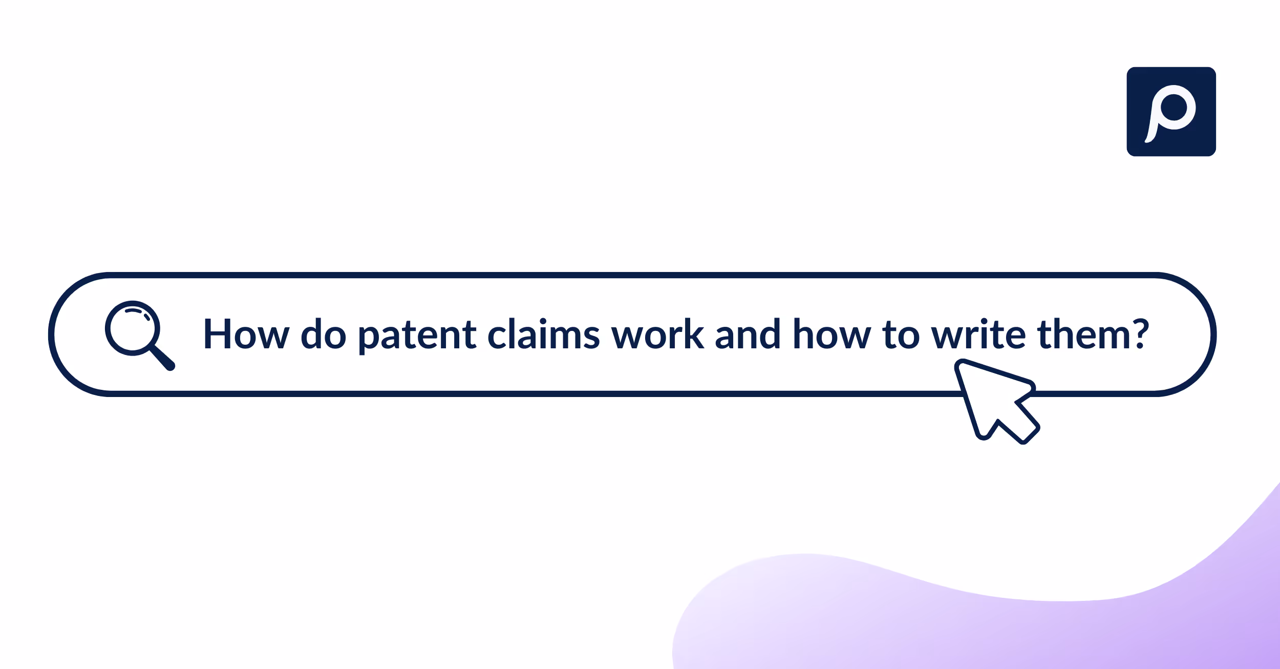 What you need to know about patent claims