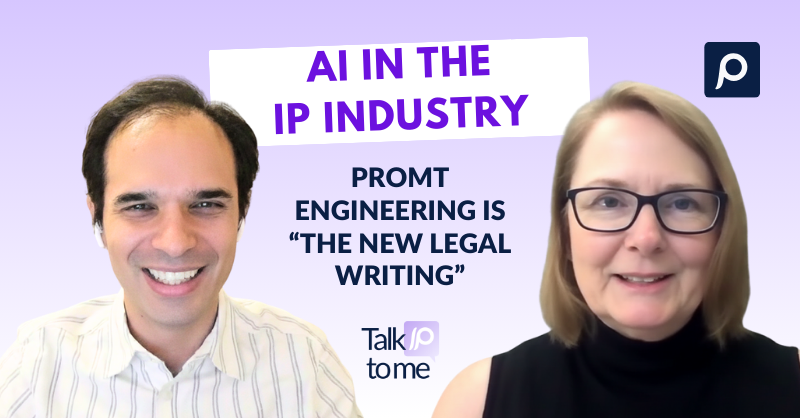 Talk IP to me: AI for IP to work faster, smarter & safer