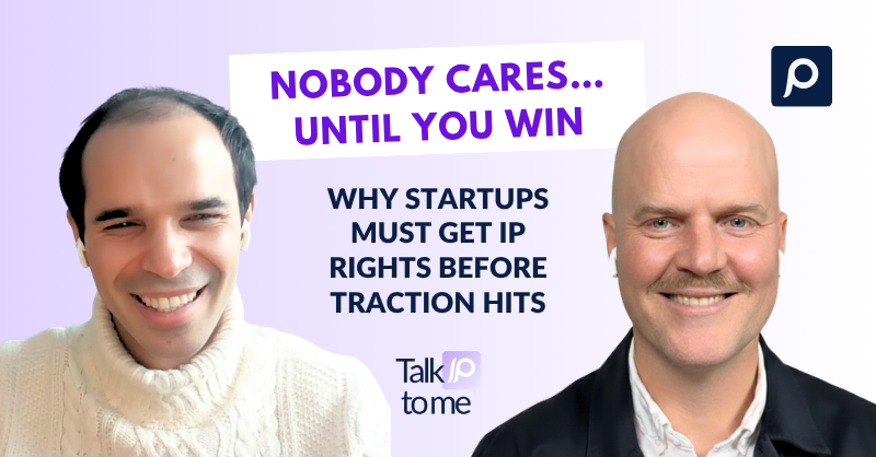 Talk IP to me: The startup rule for patents: file fast, learn faster