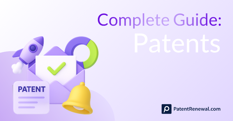 Patents 101: From basics and filing to costs, renewals & management