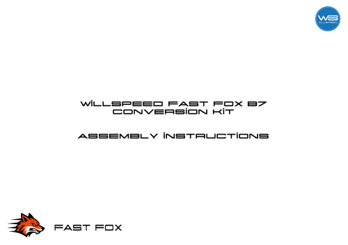 Willspeed Fast Fox B7 Conversion Manual