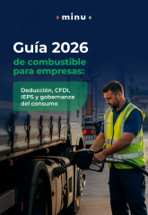 Guía 2026 de combustible para empresas: Deducción, CFDI, IEPS y gobernanza del consumo