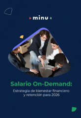 Ebook minu: Salario On-Demand, estrategia de bienestar financiero y retención 2026