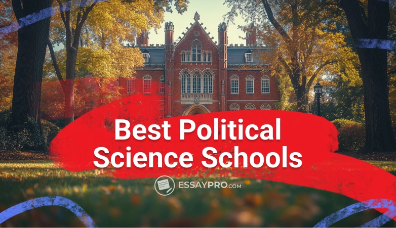 Best Political Science Schools: Top 10 in the USA
