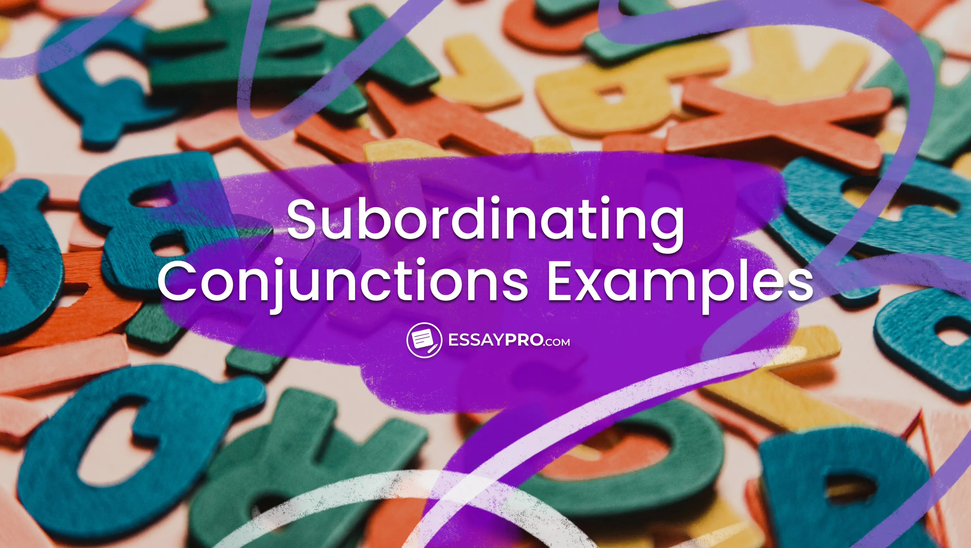 Subordinating Conjunctions Examples