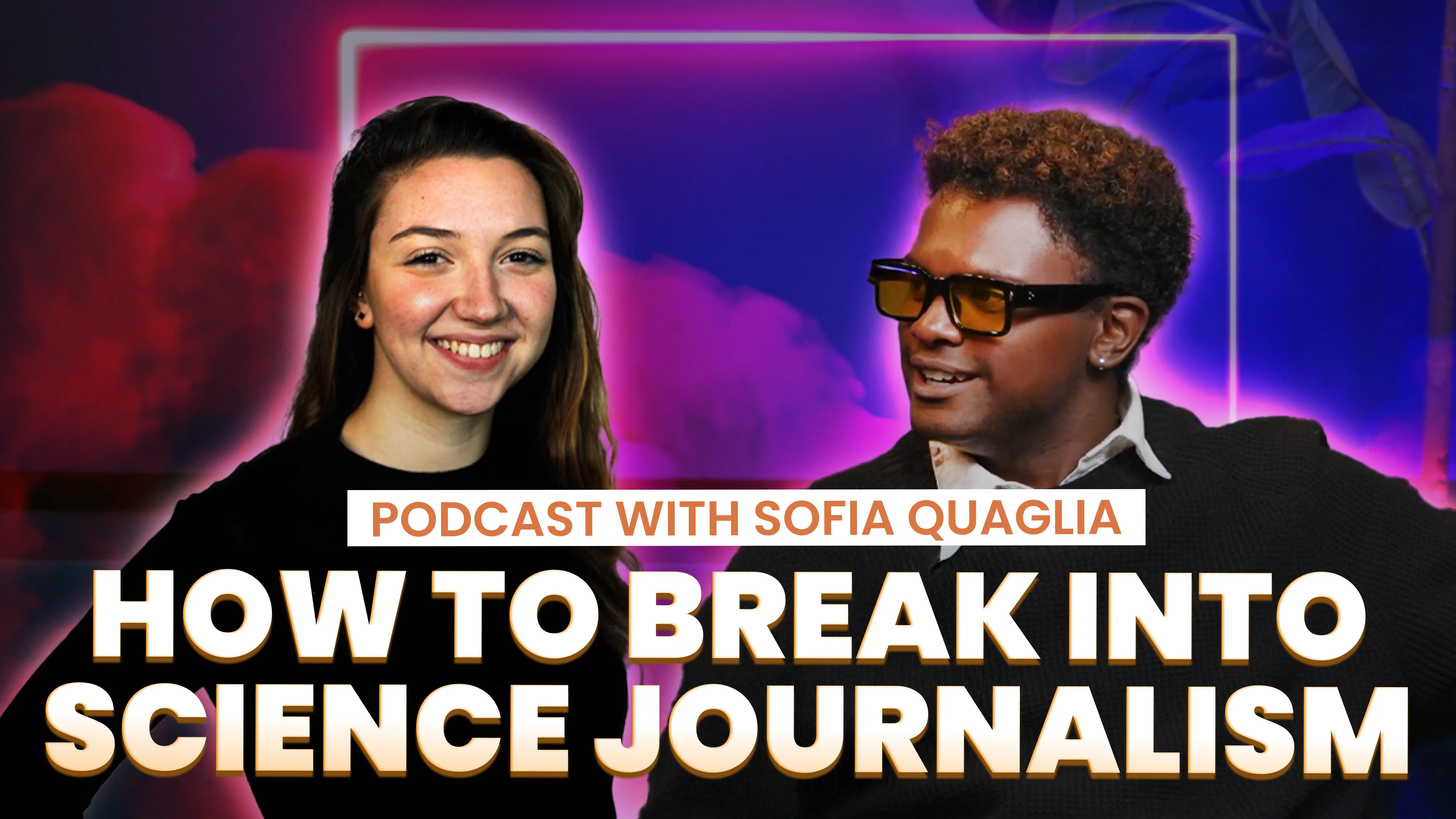 Science Journalism with Sofia Quaglia