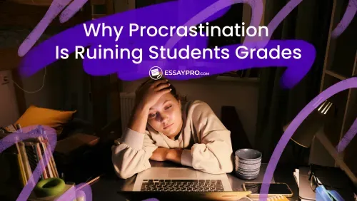 Why Procrastination is Ruining Students Grades