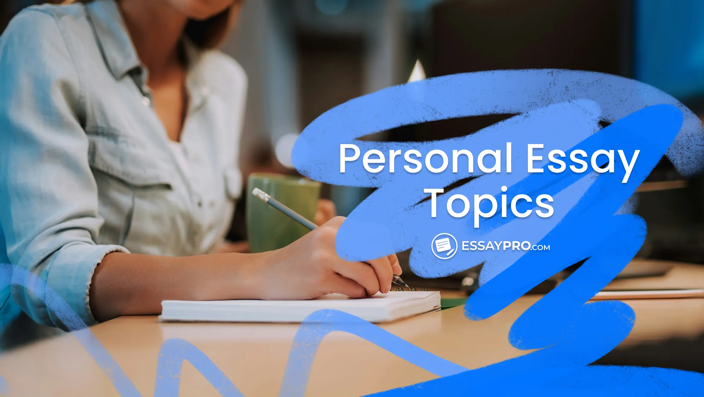 Personal Essay Topics