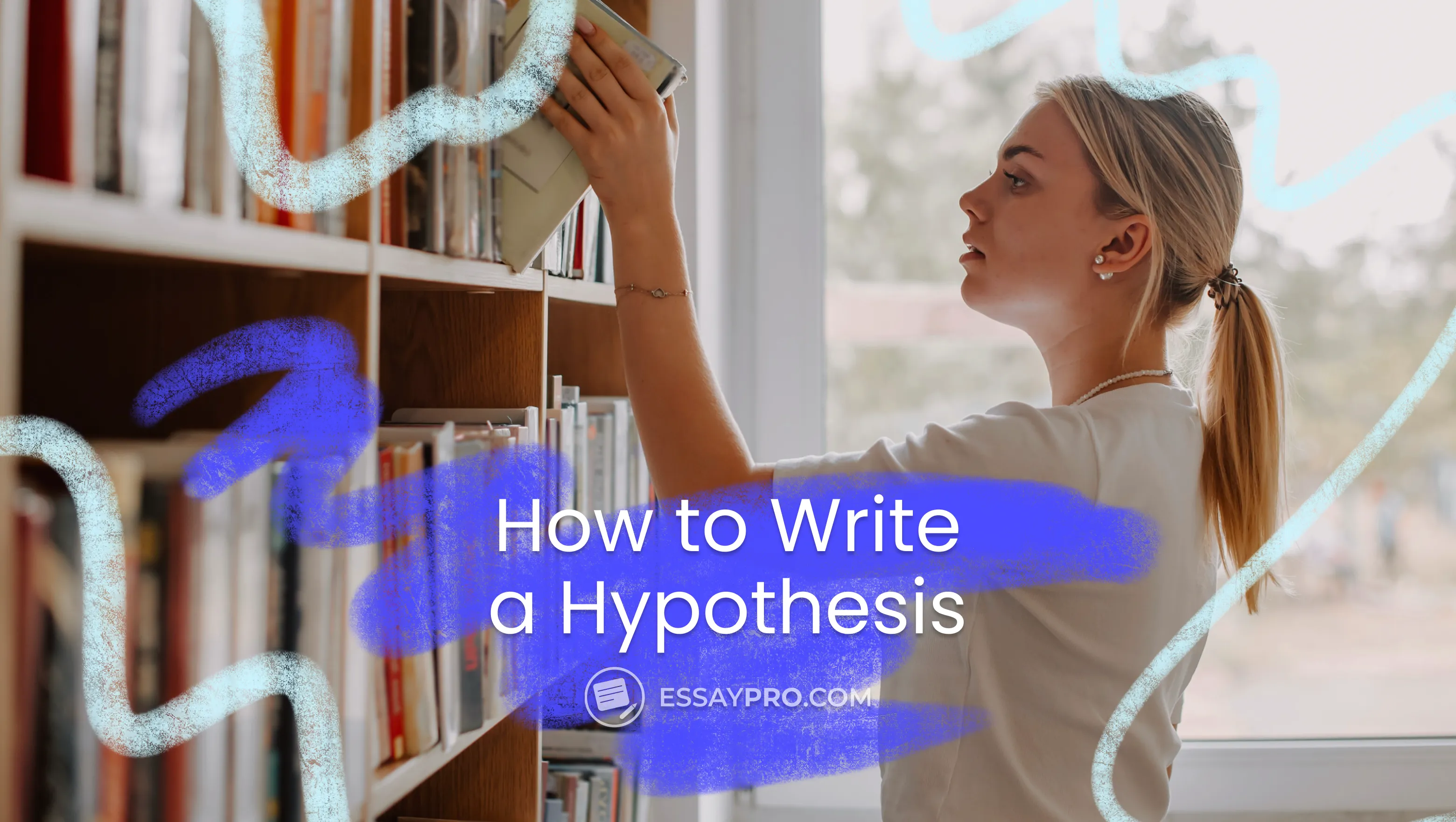 How to Write a Hypothesis