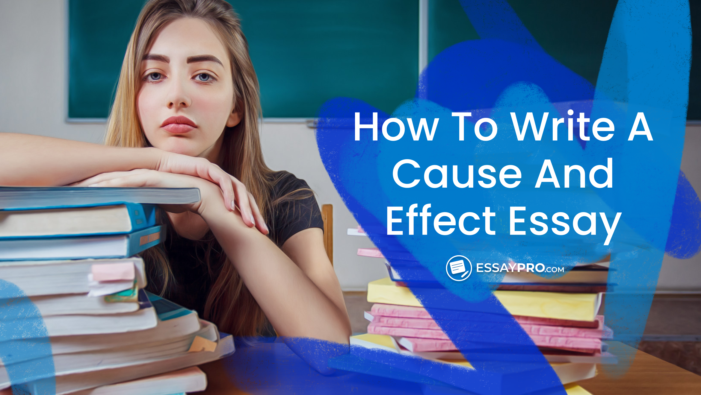 How to Write a Cause and Effect Essa