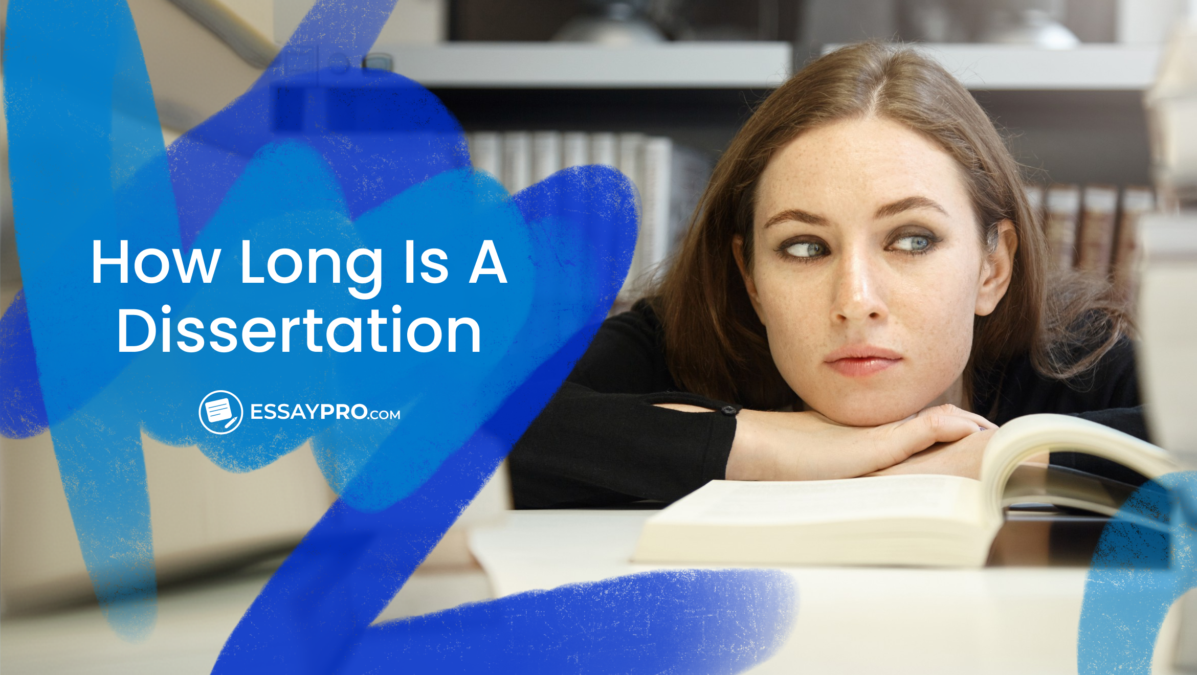 How Long Is a Dissertation Guide