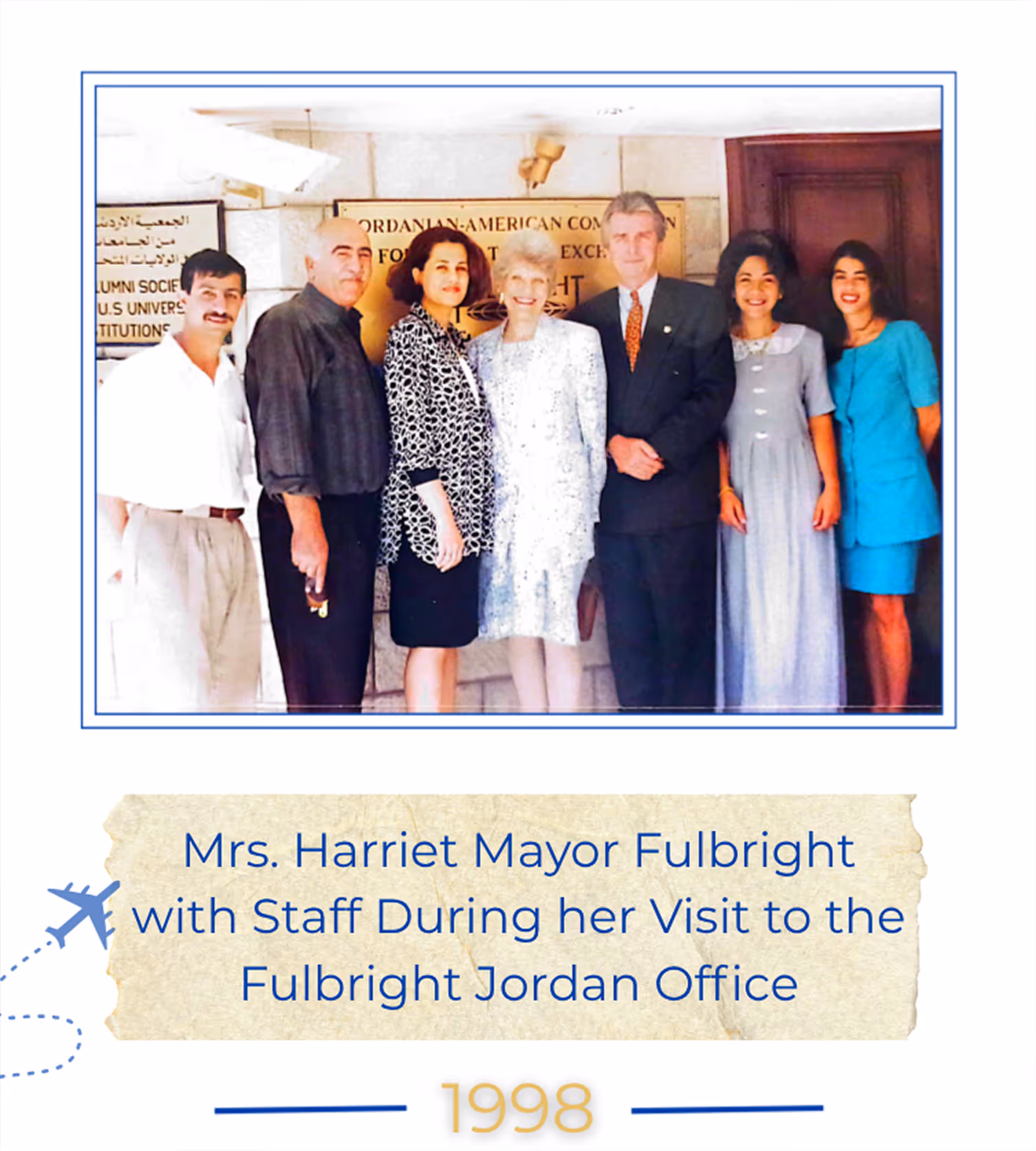 Mrs. Harriet Mayor Fulbright * with Staff During her Visit to the Fulbright Jordan Office