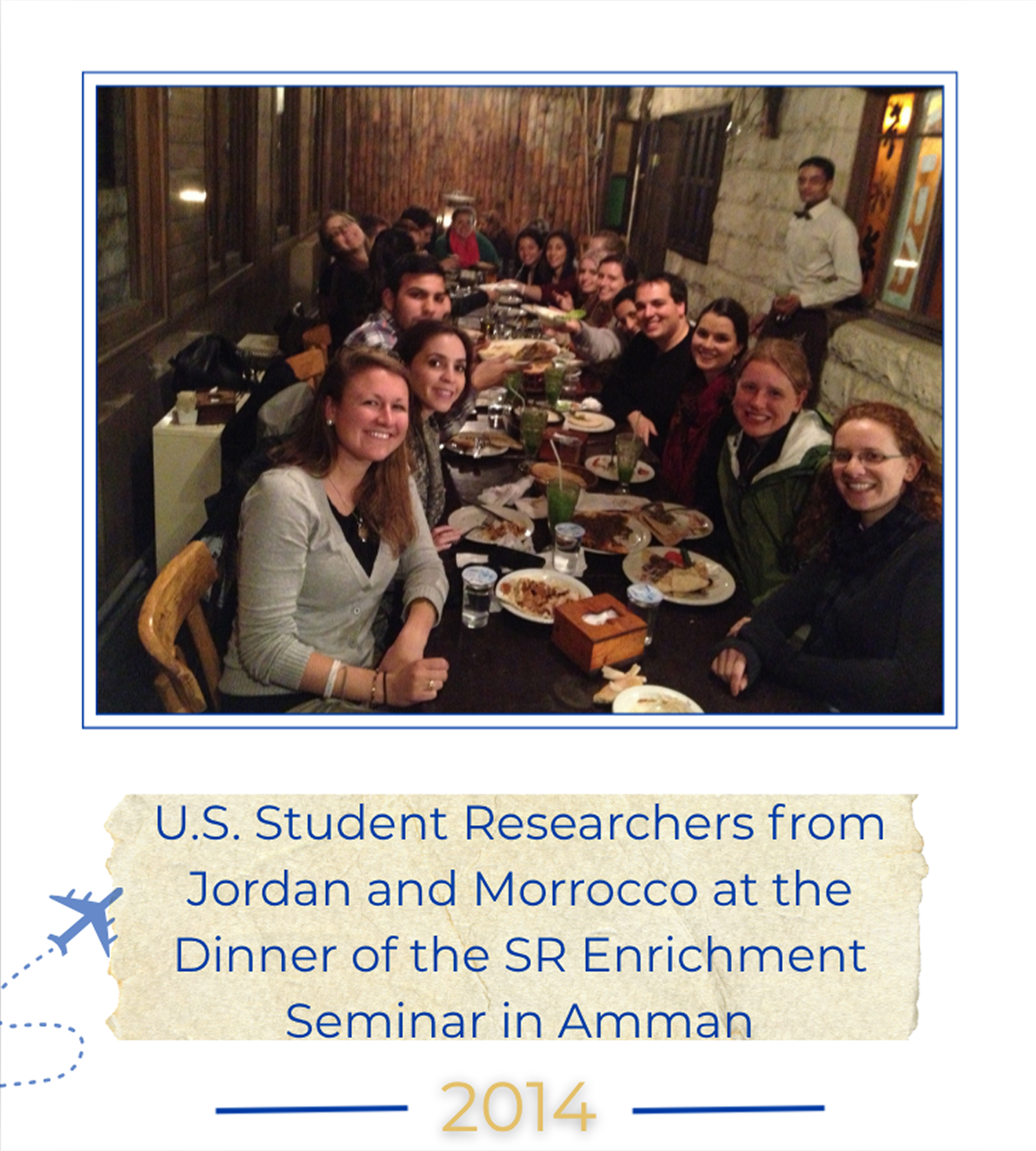 U.S. Student Researchers from Jordan and Morrocco at the Dinner of the SR Enrichment Seminar in Amman