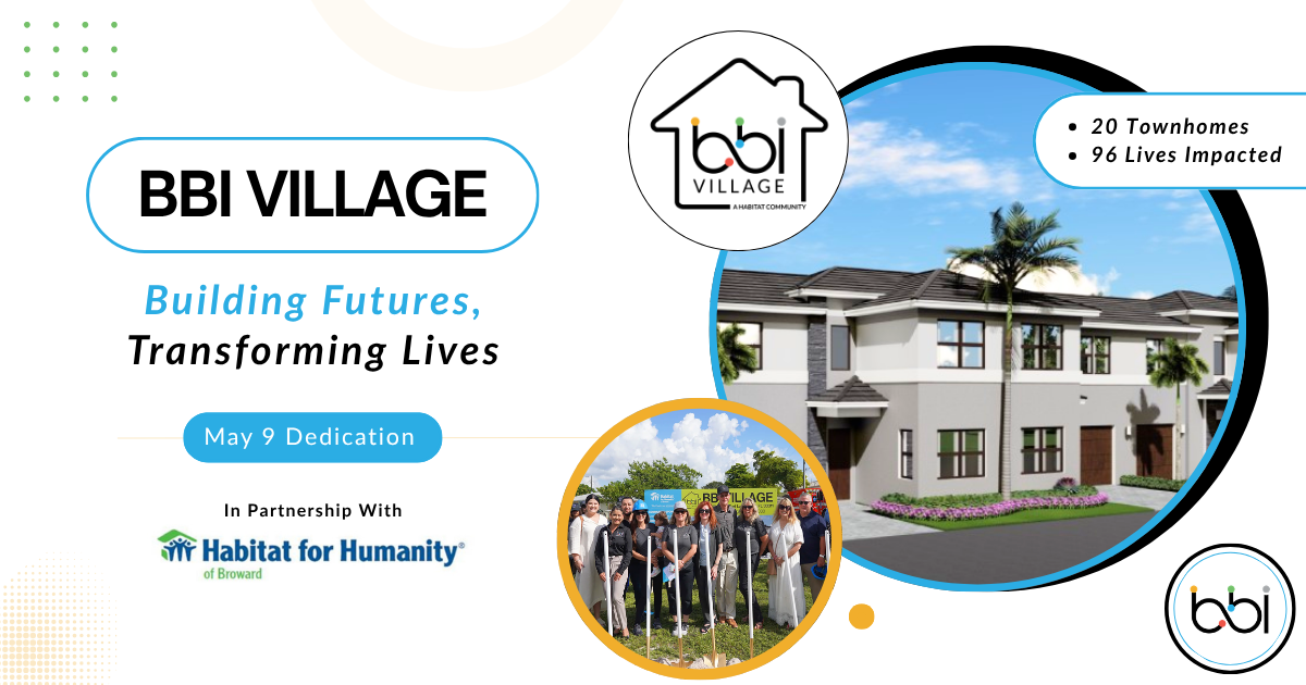 BBI Village Dedication: A New Chapter for Broward Families