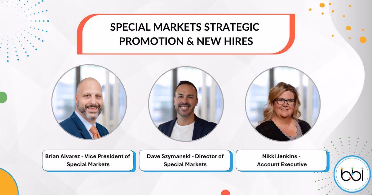 BBI Announces Special Markets Leadership Updates