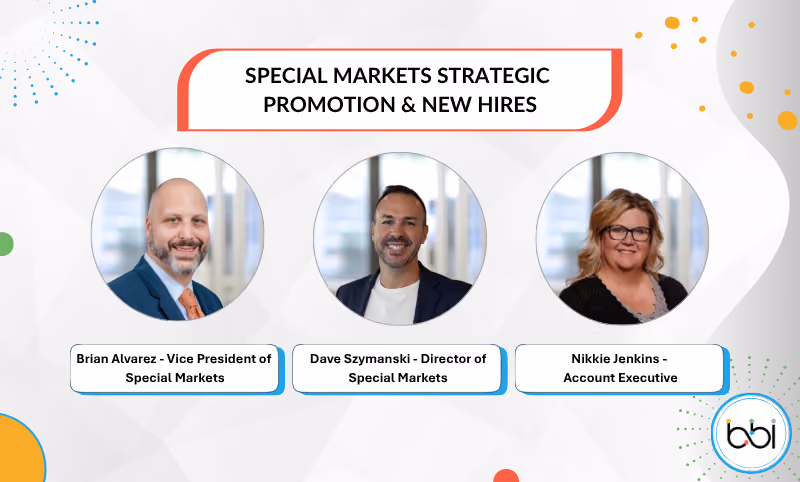 Special Markets Strategic Promotion & New Hires: Brian Alvarez, VP of Special Markets; Dave Szymanski, Director of Special Markets; Nikki Jenkins, Account Executive