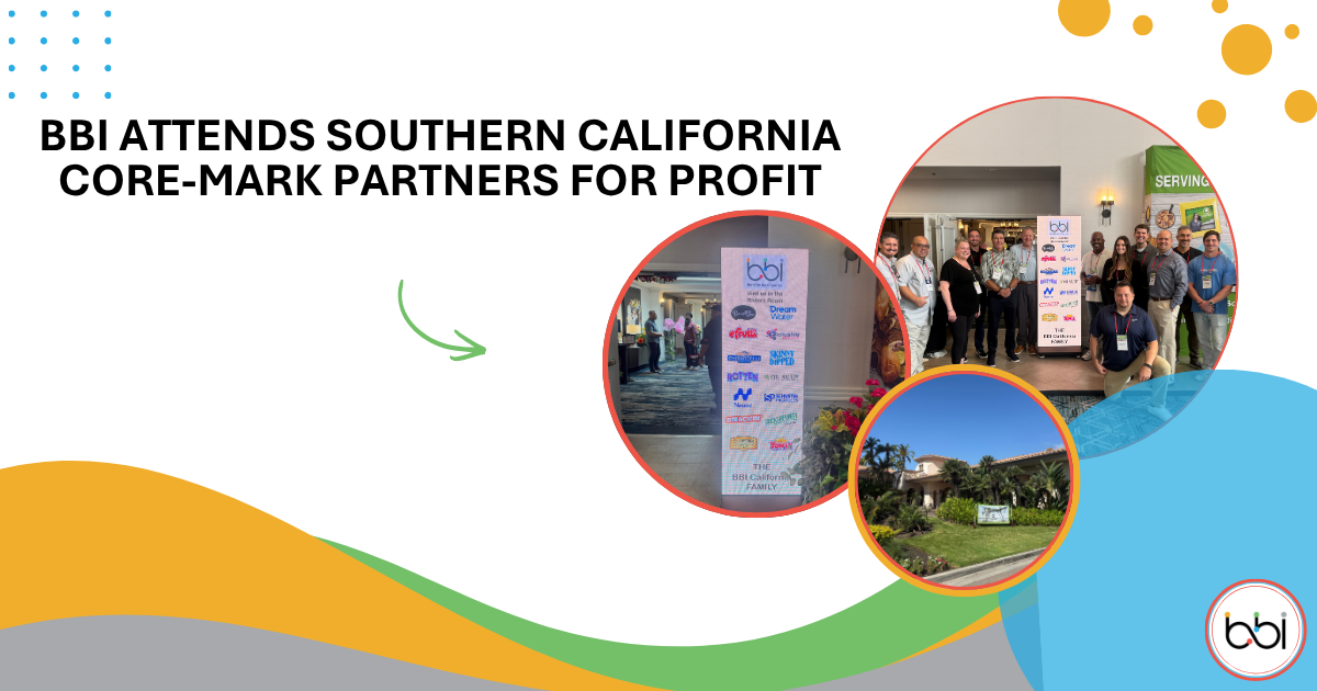 BBI California Team Drives Record Success at Core-Mark Partnering for Profits Show in San Diego