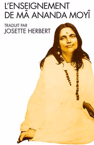 Livre "L'enseignement de Mâ Anandamayî" de Bharati Dhingra