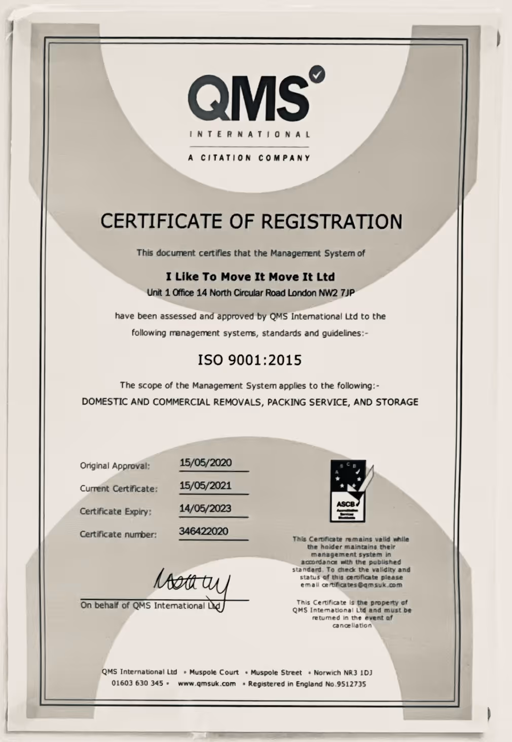 ISO 9001:2015 certificate of registration issued by QMS International to I Like To Move It Move It Ltd for domestic and commercial removals, packing service and storage.