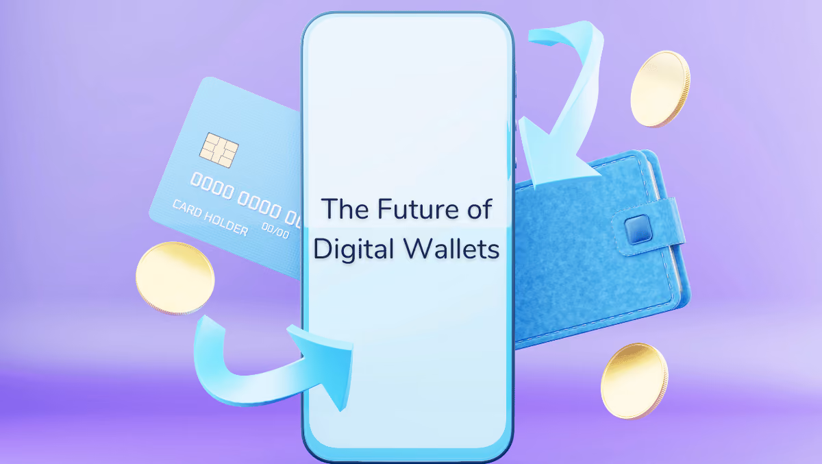 The Future of Digital Wallets: Streamlining Access, Payments, and Business Cards for Operational Excellence