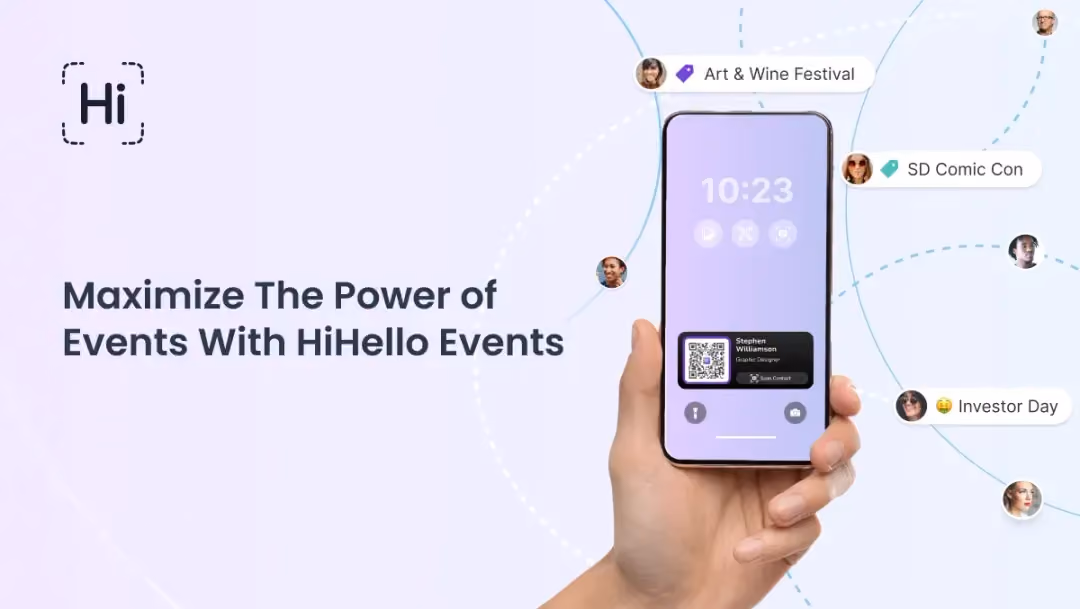 Maximize Success with HiHello Events: Smarter Networking and Lead CaptureEffortlessly capture, organize, and follow up on every connection you make at events with HiHello Events.