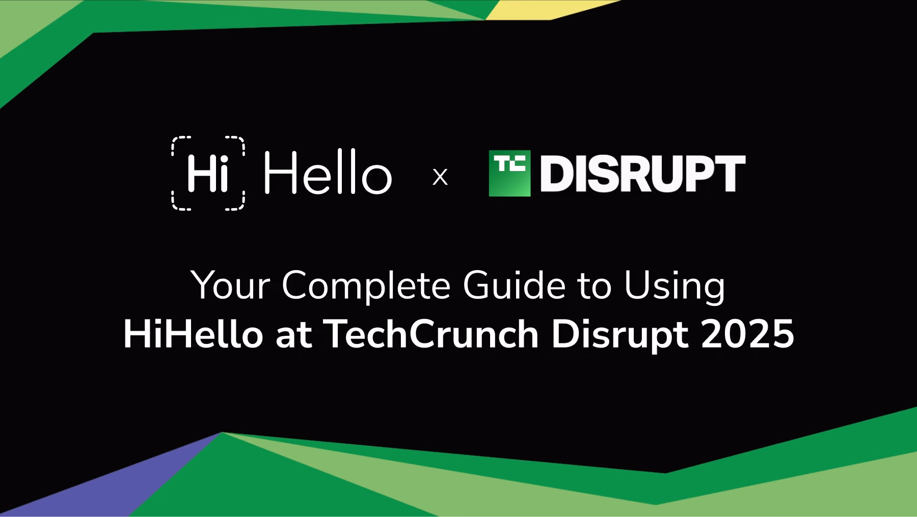 Attendees networking at TechCrunch Disrupt with HiHello digital business cards displayed on phones.