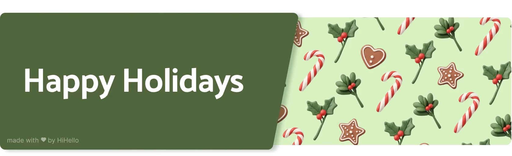 Mistletoe, candy canes, and gingerbread with “Happy Holidays.”