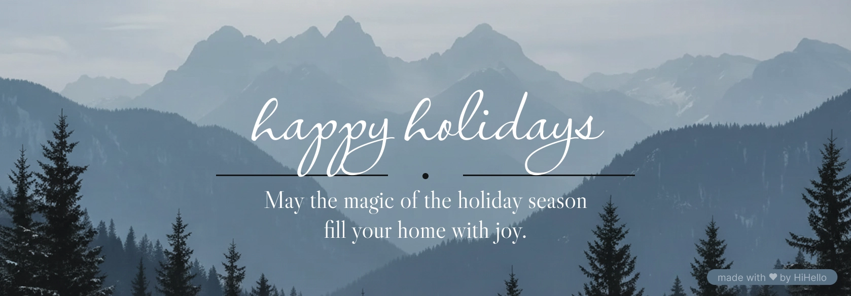 Snowy mountain landscape with elegant script “Happy Holidays.”