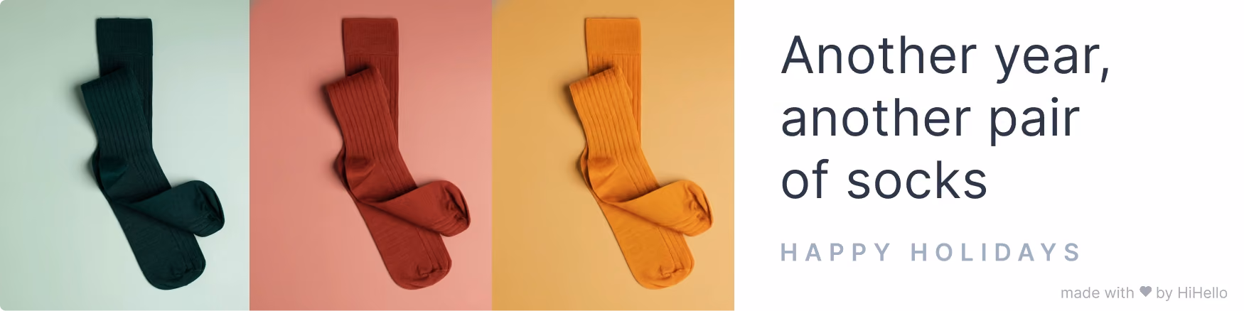Holiday email signature banner featuring colorful socks with the text “Another year, another pair of socks. Happy Holidays.”