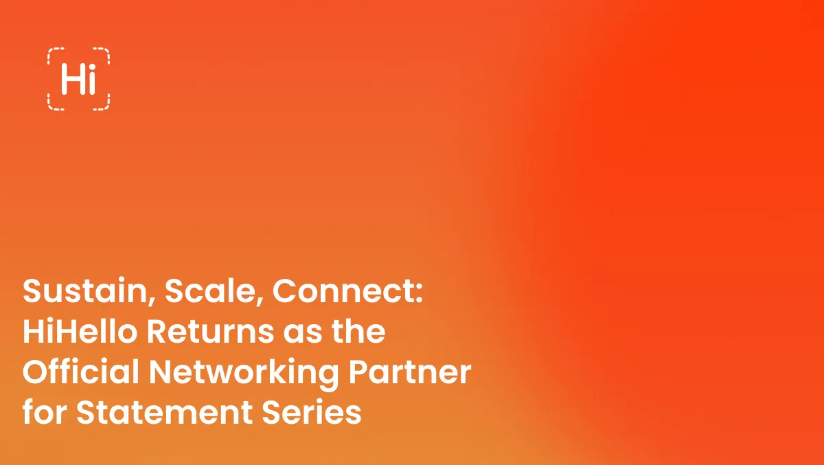 HiHello returns as Statement Series' official networking partner for the third year running