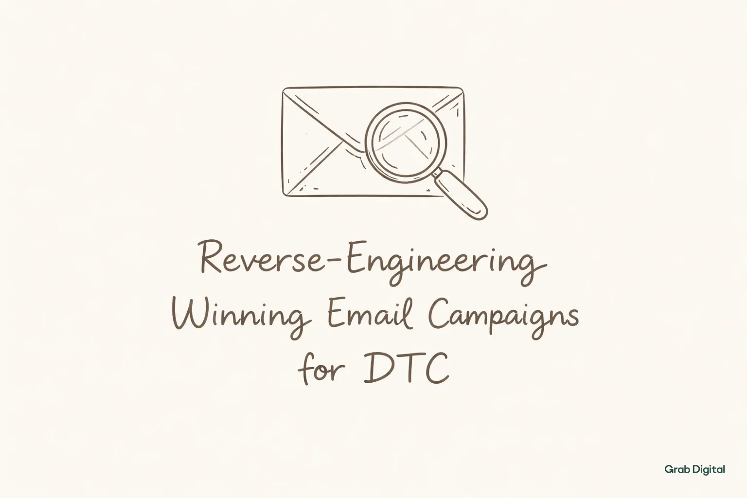 Reverse-Engineering Winning Email Campaigns for DTC Brands