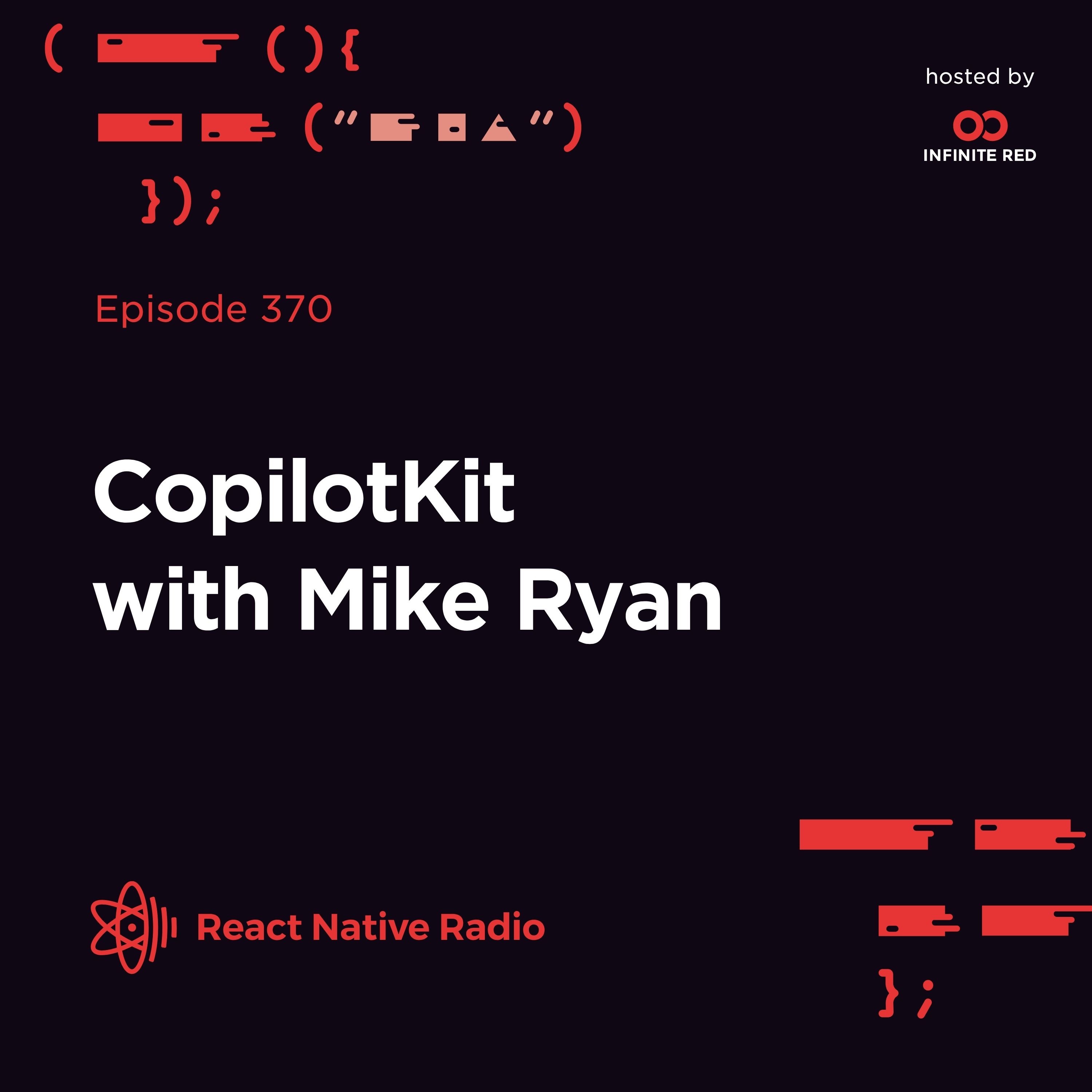 RNR 370 - CopilotKit with Mike Ryan