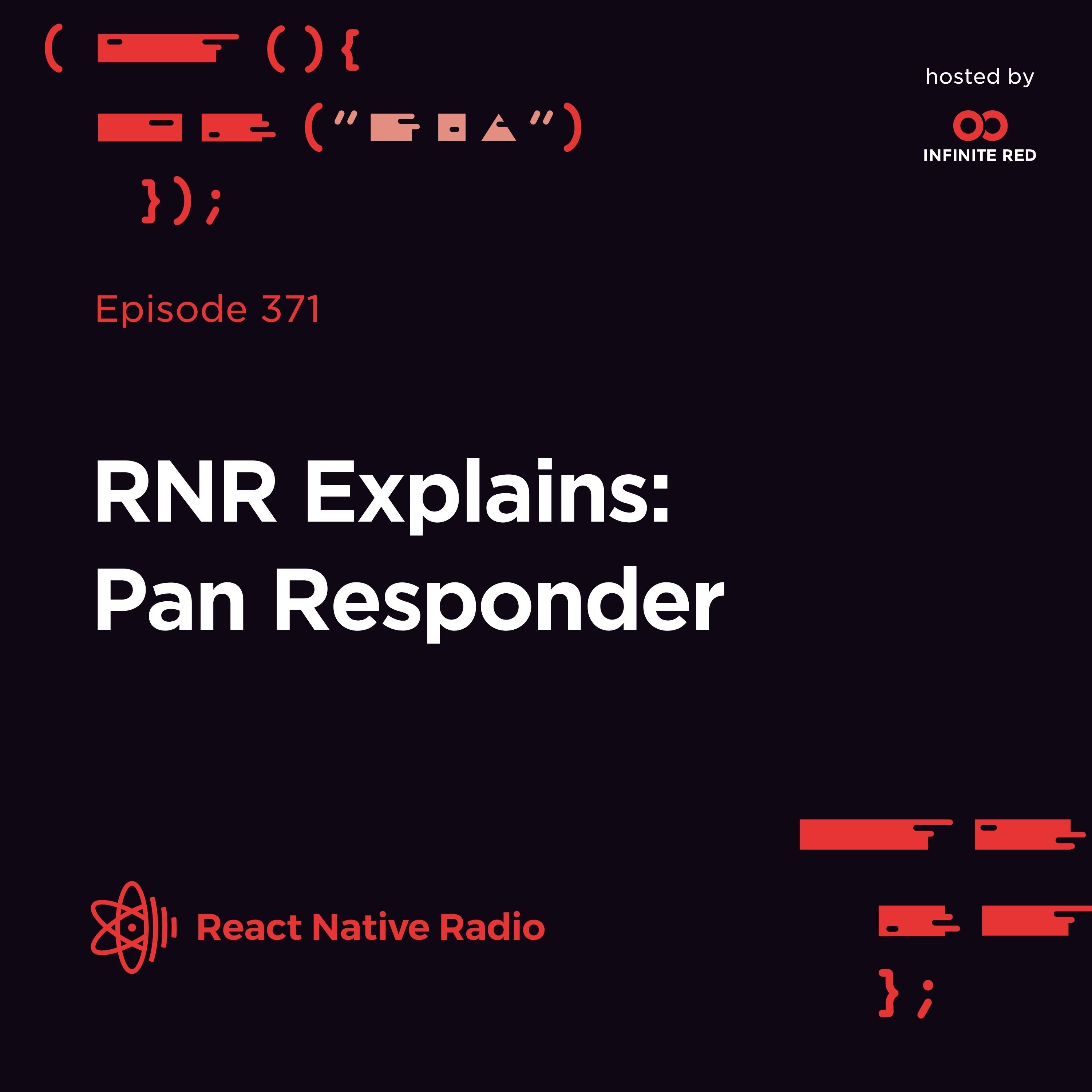 RNR 371 - RNR Explains: Pan Responder