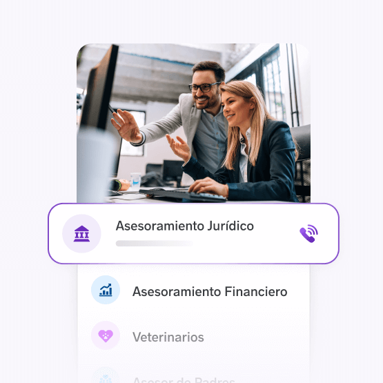 Asesoría financiera, legal, veterinaria y mucho más para proporcionar un apoyo integral a tus empleados.