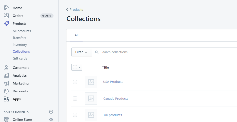 Create product collections to target each geolocation in your Shopify admin