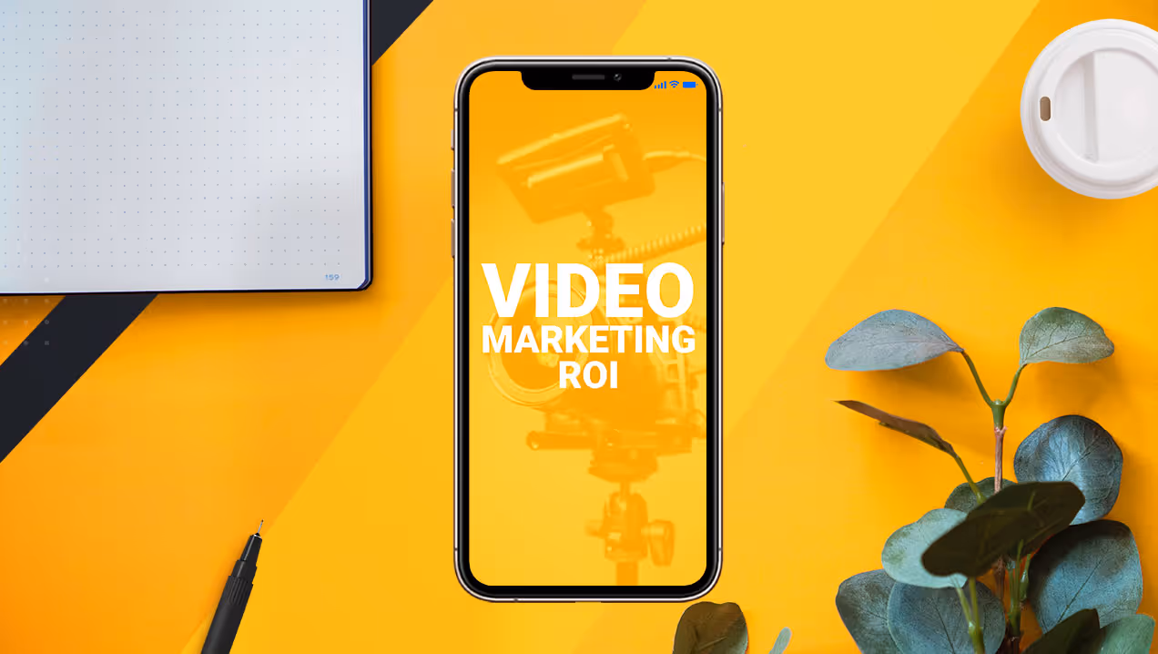Understanding Video Marketing ROI and How to Make It More Effective