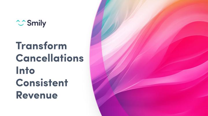 Transform Cancellations Into Consistent Revenue