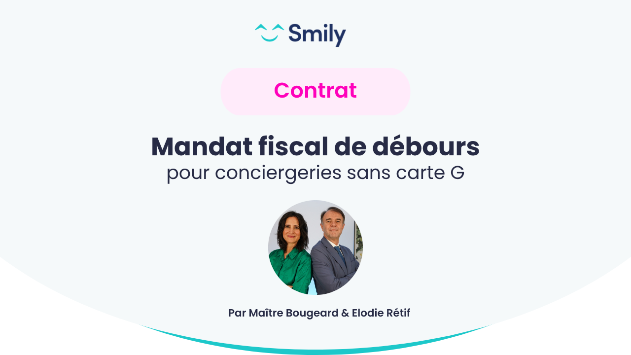 Mandat fiscal de débours pour les conciergeries sans carte G