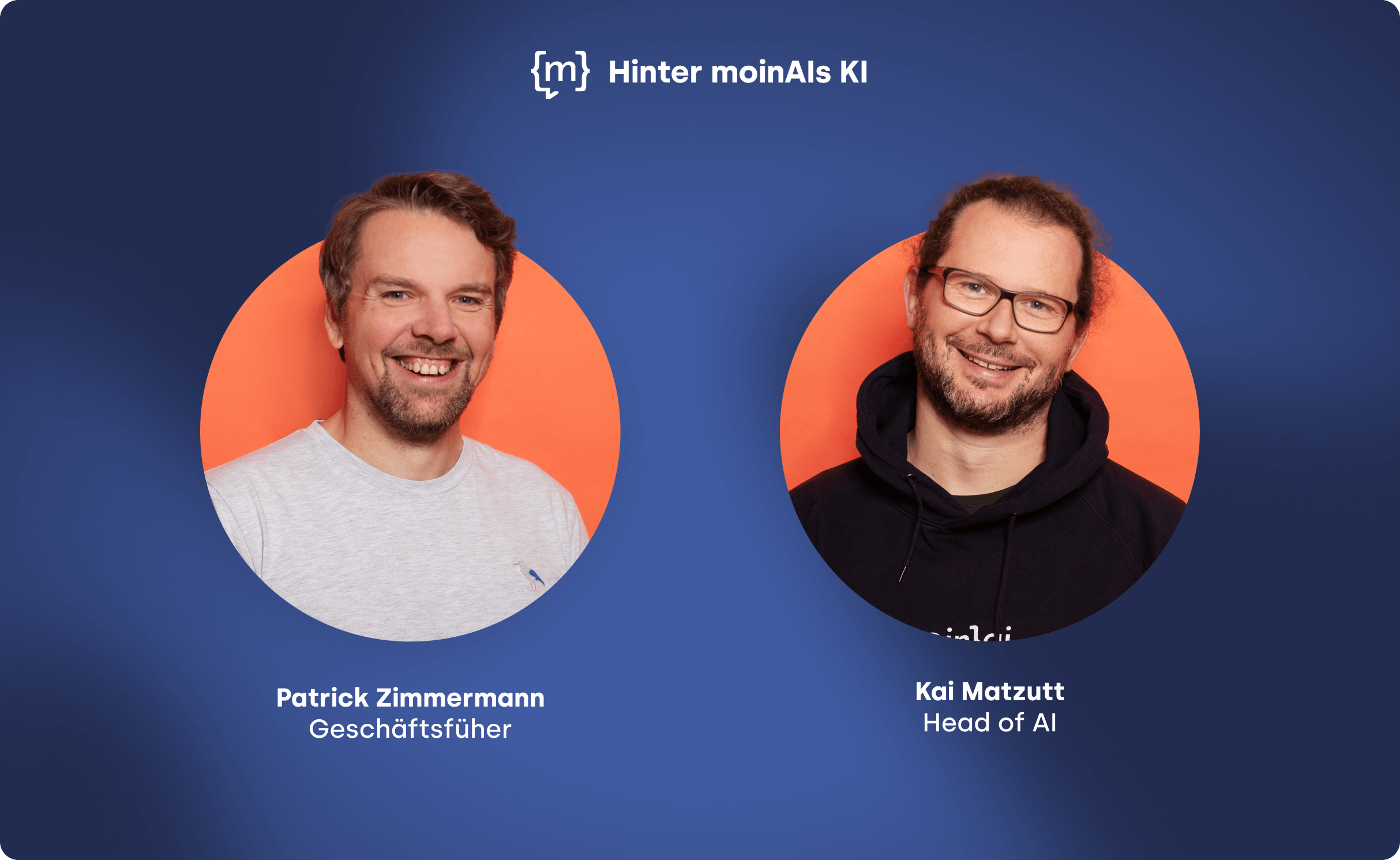 Hinter moinAIs KI - Patrick Zimmermann (Geschäftsführer) und Kai Matzutt Head of AI)