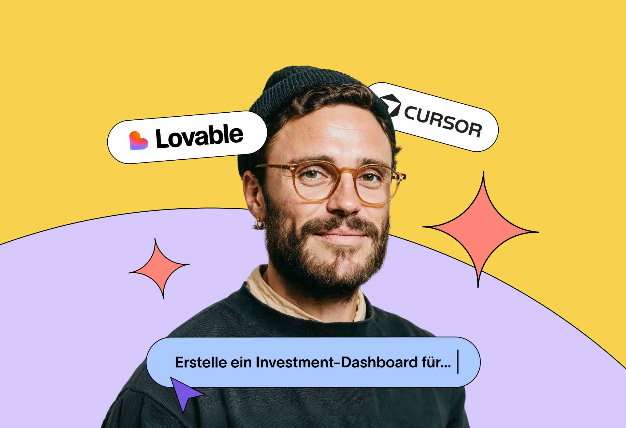 Porträt eines Mannes mit Brille und Mütze vor farbigem Hintergrund mit den Logos Lovable und Cursor sowie dem Text Erstelle ein Investment-Dashboard für...