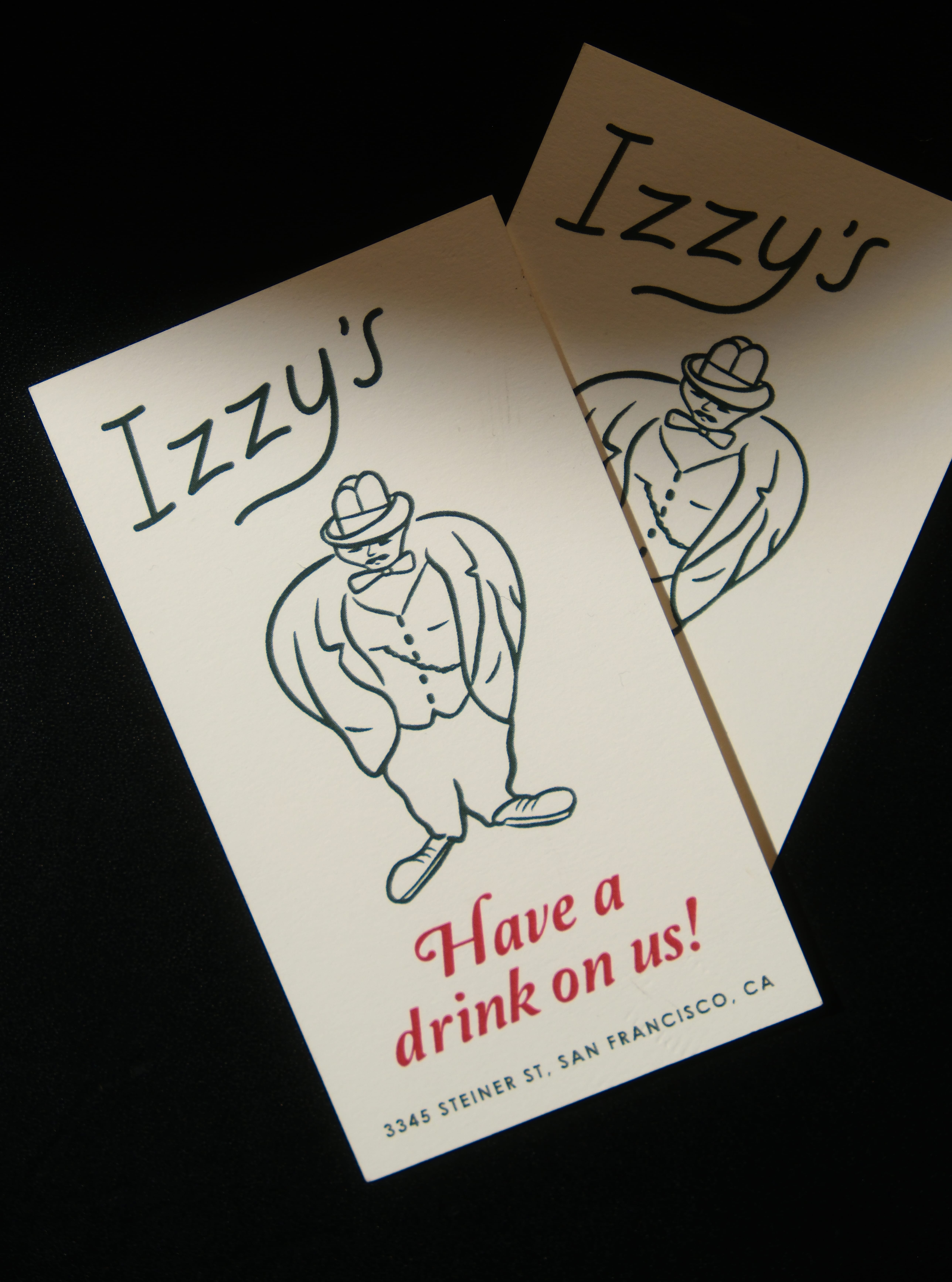 Two Izzy's drink cards featuring the Izzy mascot illustration and 'Have a drink on us' with 3345 Steiner St address