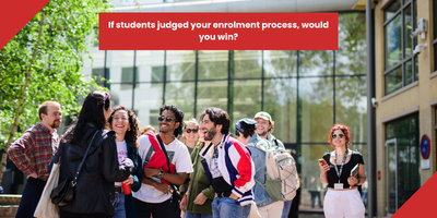 If students judged your enrolment process, would you win?