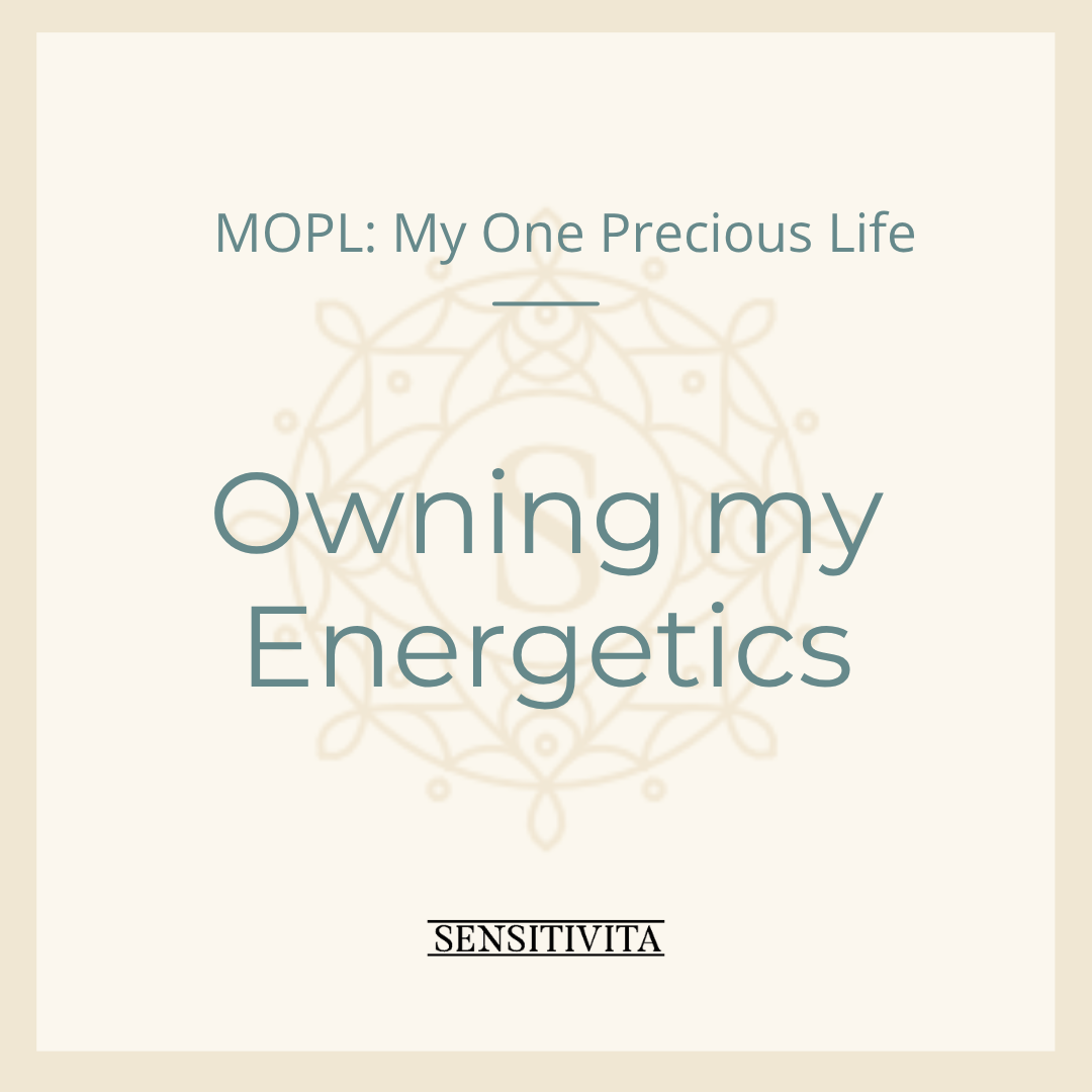 Owning my Energetics