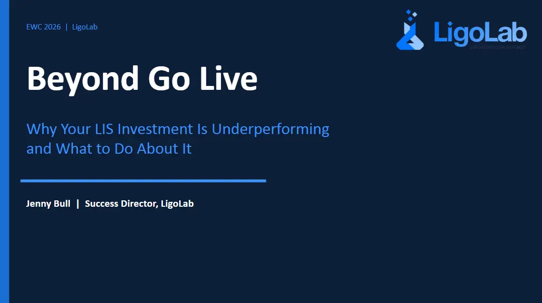 LigoLab EWC 2026 slide titled “Beyond Go Live,” about improving underperforming LIS investments.